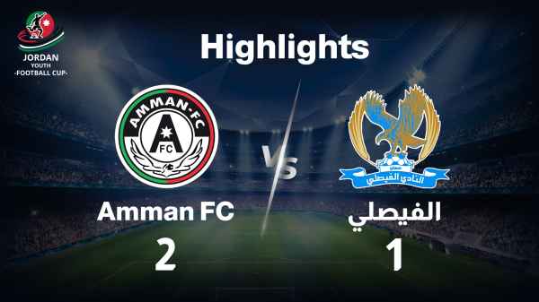 Highlights الفيصلي Amman FC VS